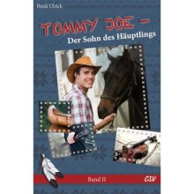 Tommy Joe - Der Sohn des Häuptlings (Band 2)