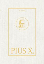 Der heilige Papst Pius X.